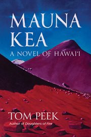 Mauna Kea : A Novel of Hawai'i cover image