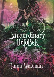 Extraordinary October: a novel cover image