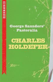 George saunders' pastoralia cover image