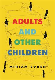 Adults and other children : stories cover image