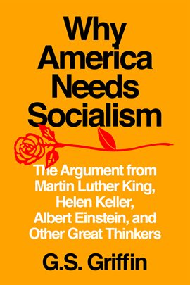 Cover image for Why America Needs Socialism