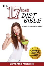 17 day diet. Ultimate Cheat Sheet (With Diet Diary & Workout Planner) cover image