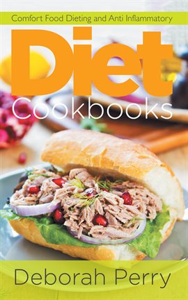 Cover image for Diet Cookbooks: Comfort Food Dieting and Anti Inflammatory