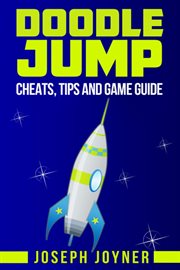 Doodle jump. Cheats, Tips and Game Guide cover image