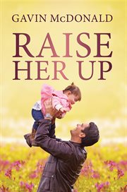 Raise her up cover image