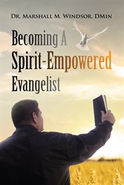 Becoming a spirit-empowered evangelist cover image