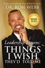 Leadership lessons. Things I Wish They'd Told Me cover image