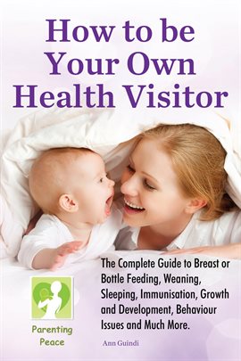 Cover image for How To Be Your Own Health Visitor