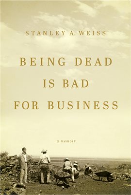 Cover image for Being Dead Is Bad for Business