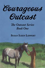 Courageous outcast cover image