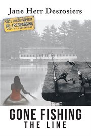 Gone fishing : the hook cover image