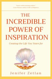 The Incredible Power of Inspiration cover image