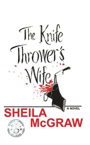 The knife thrower's wife cover image