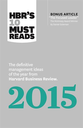 Cover image for HBR's 10 Must Reads 2015