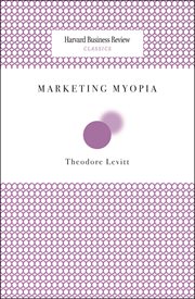 Marketing myopia cover image