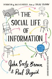 The Social Life of Information : Updated, with a New Preface cover image