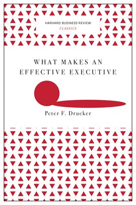 Cover image for What Makes an Effective Executive
