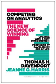 Competing on analytics : the new science of winning cover image