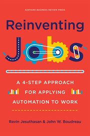 Reinventing jobs : a 4-step approach for applying automation to work cover image