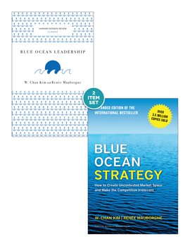 Cover image for Blue Ocean Strategy with Harvard Business Review Classic Article "Blue Ocean Leadership" (2 Books)