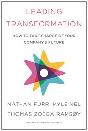 Leading transformation : how to take charge of your company's future cover image