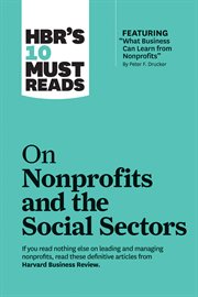 HBR's 10 must reads on nonprofits and the social sectors cover image