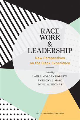 Cover image for Race, Work, and Leadership