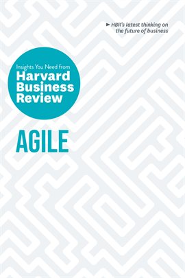 Cover image for Agile: The Insights You Need from Harvard Business Review