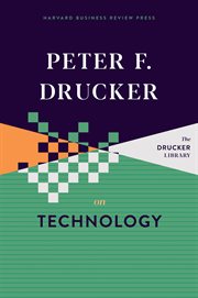Peter f. drucker on technology cover image