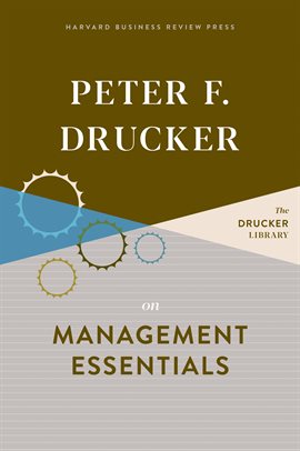 Cover image for Peter F. Drucker on Management Essentials