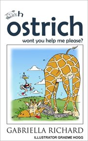 Oh ostrich won't you help me please? cover image