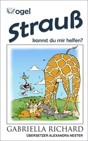 Oh ostrich won't you help me please?. Whimsical Funny Childeren Rhymes cover image