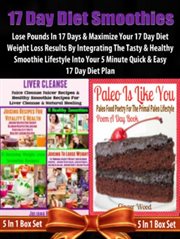 17 day diet smoothies: lose pounds in 17 days. 17 Day Diet Plan Loss Fast Track - 5 In 1 cover image