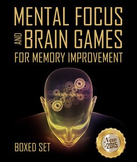 Cover image for Mental Focus and Brain Games For Memory Improvement