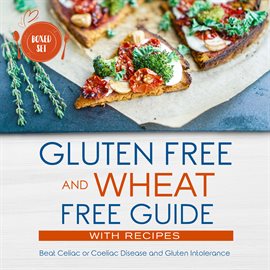 Cover image for Gluten Free and Wheat Free Guide With Recipes (Boxed Set)