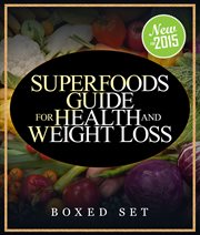 Superfoods guide for health and weight loss boxed set cover image