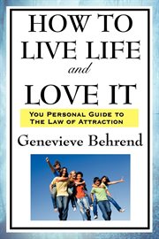 How to live life and love it cover image