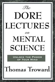 The dore lectures on mental science cover image