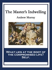 The master's indwelling cover image