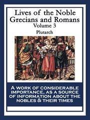 Lives of the noble grecians and romans volume 3 cover image