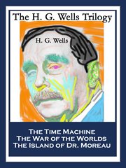 The h. g. wells trilogy cover image