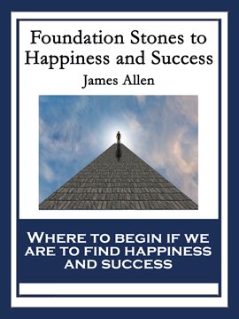 Cover image for Foundation Stones to Happiness and Success