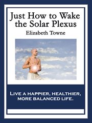 Just how to wake the solar plexus cover image