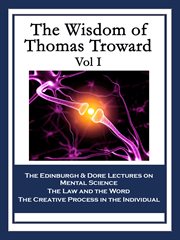 The wisdom of thomas troward vol i cover image