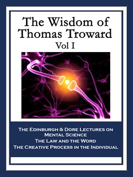 Cover image for The Wisdom of Thomas Troward Vol I