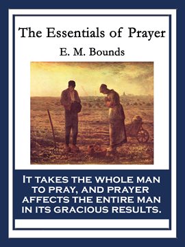 Cover image for The Essentials of Prayer