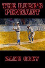 The rube's pennant cover image