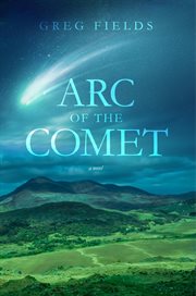 Arc of the comet cover image