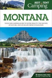The best in tent camping. Montana cover image