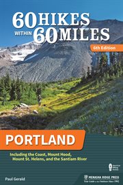 60 hikes within 60 miles Portland cover image